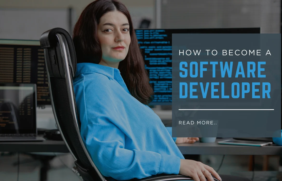 How to Become a Software Developer Crafting Digital Architects for Tomorrow